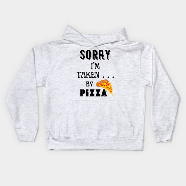 Sorry, I'm Taken ... by pizza! - black pattern Kids Hoodie by Angela Whispers